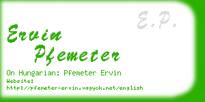 ervin pfemeter business card